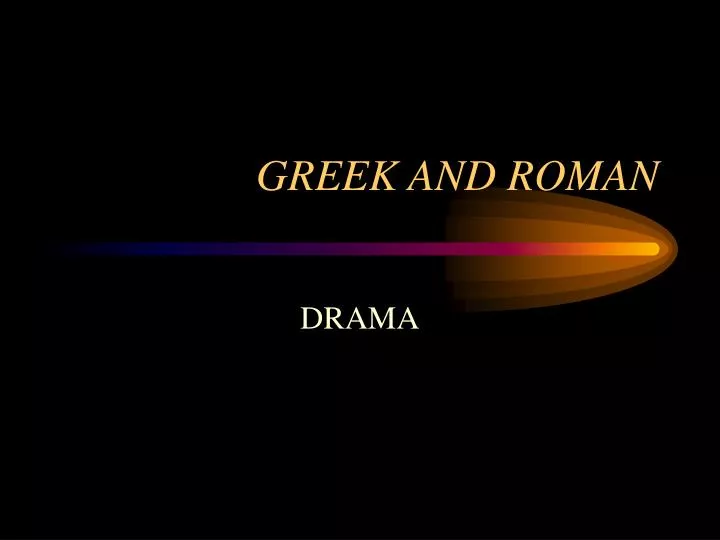 greek and roman