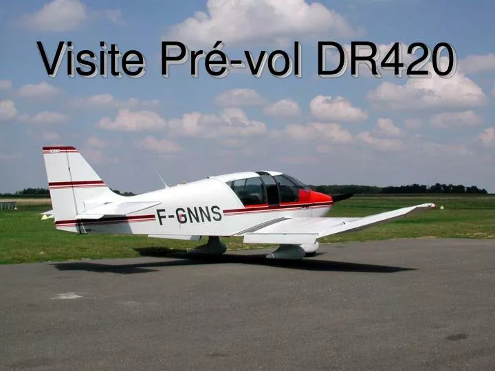 visite pr vol dr420