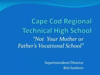 Cape Cod Regional Technical High School