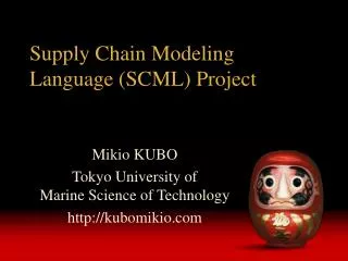 Supply Chain Modeling Language (SCML) Project