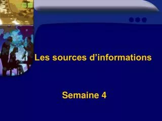 les sources d informations