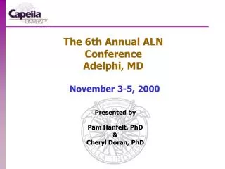 The 6th Annual ALN Conference Adelphi, MD November 3-5, 2000