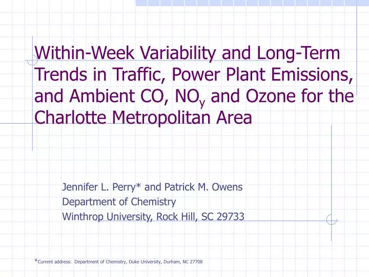 jennifer l perry and patrick m owens department of chemistry winthrop university rock hill sc 29733