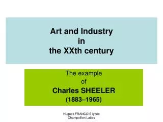 Art and Industry in the XXth century
