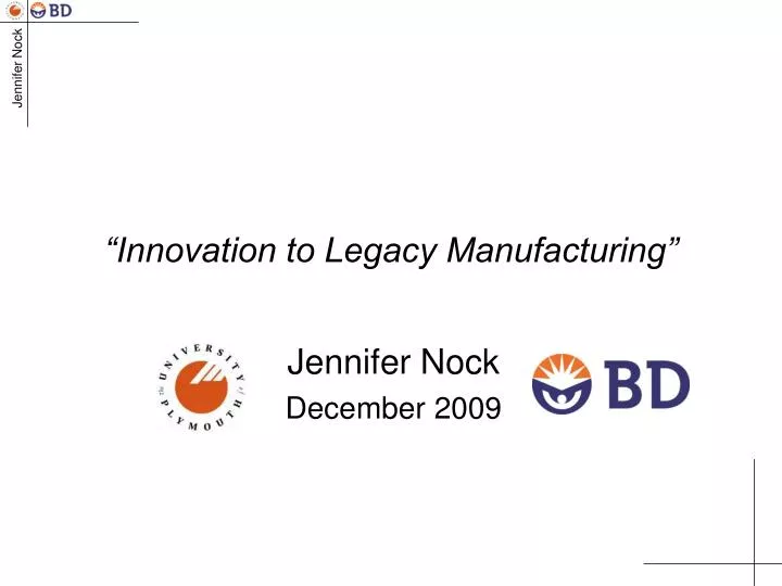 innovation to legacy manufacturing