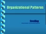 Organizational Patterns - slide 1