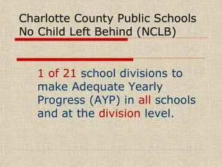 Charlotte County Public Schools No Child Left Behind (NCLB)