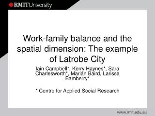 Work-family balance and the spatial dimension: The example of Latrobe City