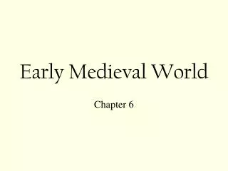 Early Medieval World