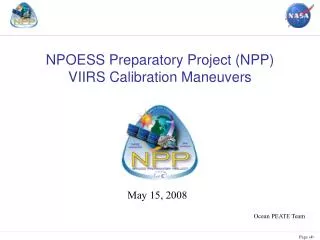 NPOESS Preparatory Project (NPP) VIIRS Calibration Maneuvers