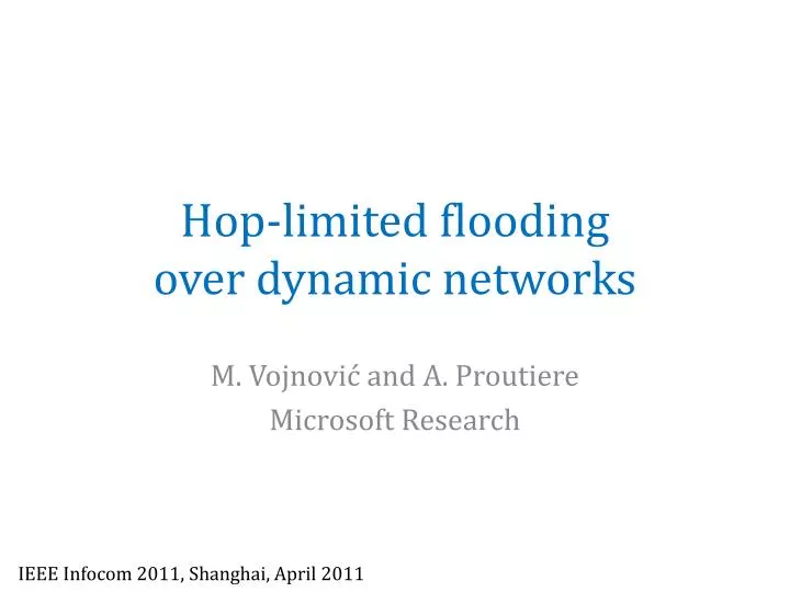 hop limited f looding over d ynamic networks