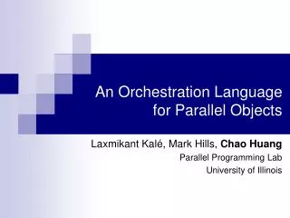 An Orchestration Language for Parallel Objects