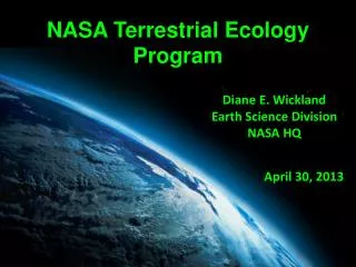 Diane E. Wickland Earth Science Division NASA HQ