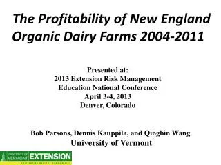 The Profitability of New England Organic Dairy Farms 2004-2011
