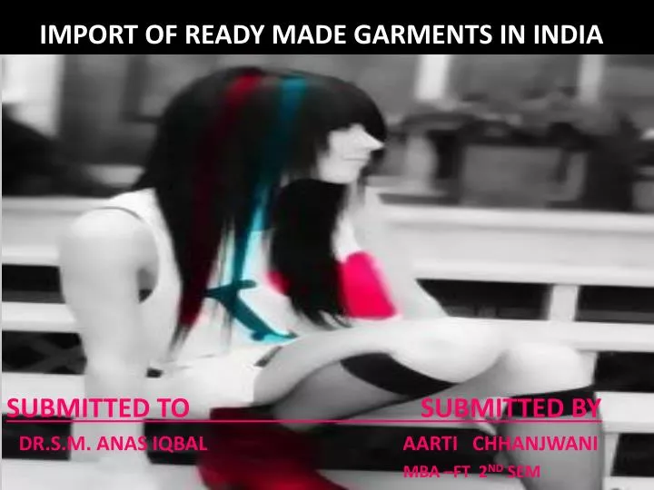 import of ready made garments in india