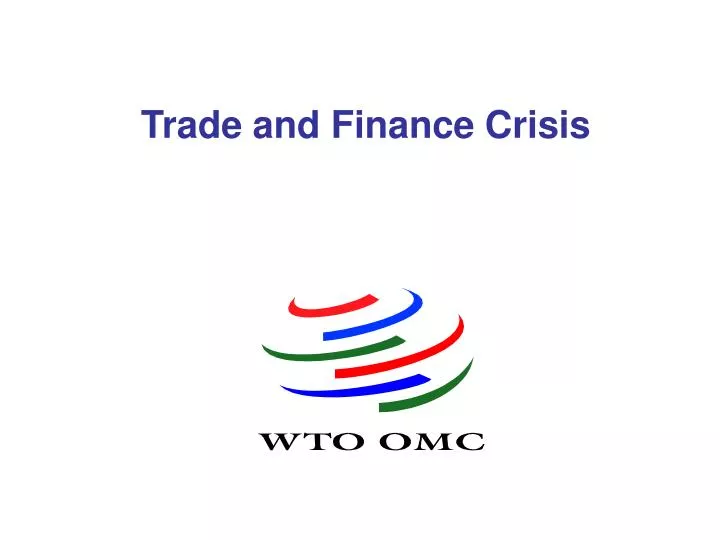trade and finance crisis