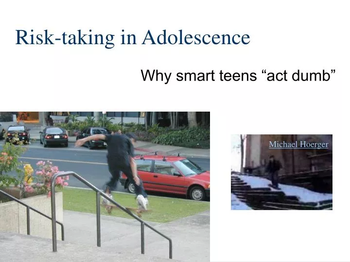 risk taking in adolescence