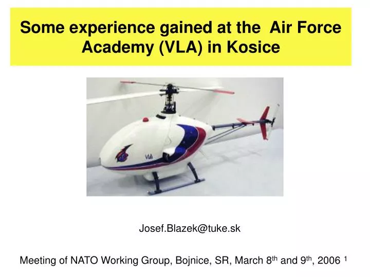 some experience gained at the air force academy vla in kosice