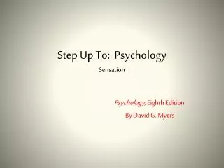 Step Up To: Psychology Sensation