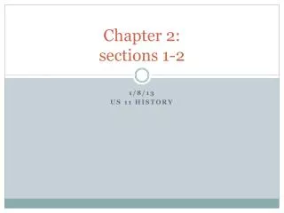 Chapter 2: sections 1-2