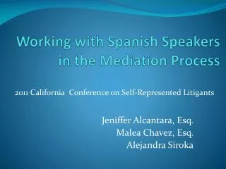 Working with Spanish Speakers in the Mediation Process