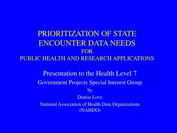 prioritization of state encounter data needs for public health and research applications
