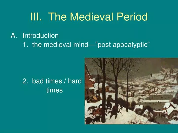 iii the medieval period