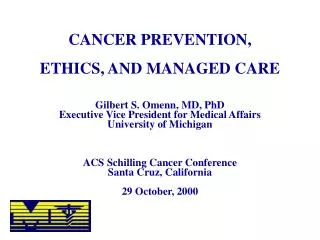ADVANCES IN CANCER CARE AND CANCER PREVENTION WILL ARISE FROM: