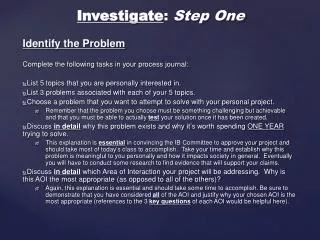 Investigate : Step One