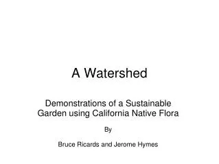 A Watershed