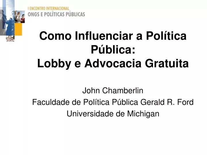 como influenciar a pol tica p blica lobby e advocacia gratuita