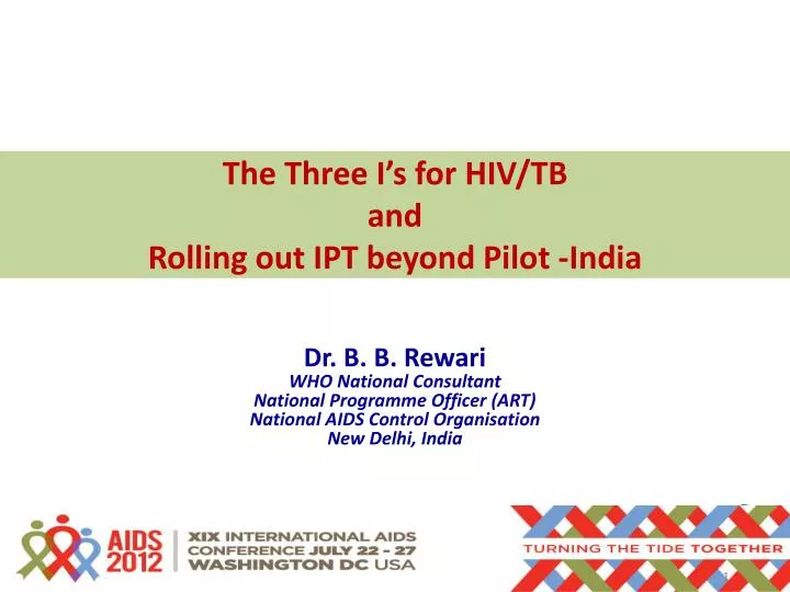 the three i s for hiv tb and rolling out ipt beyond pilot india