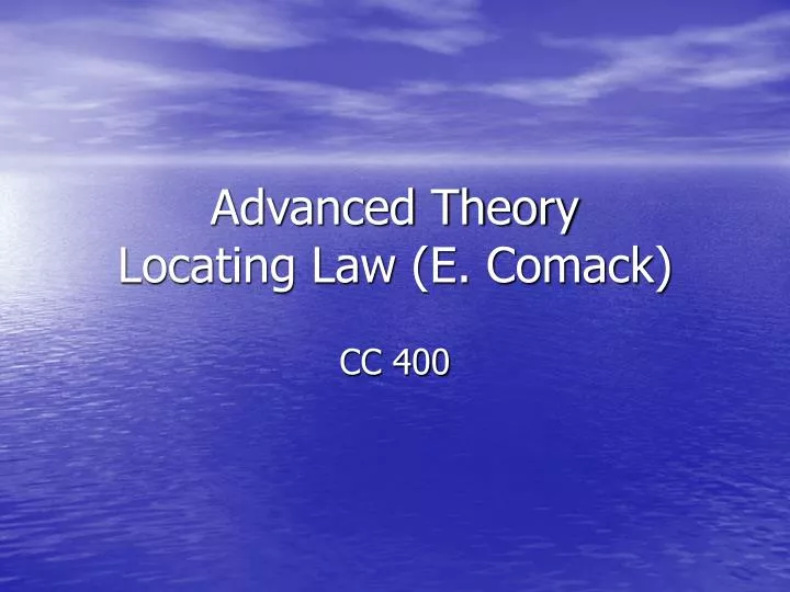 advanced theory locating law e comack