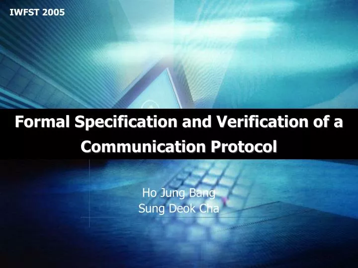 formal specification and verification of a communication protocol