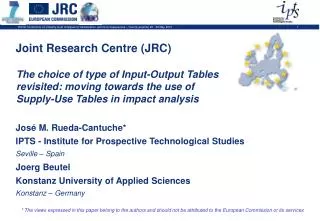 The choice of type of Input-Output Tables revisited: moving towards the use of Supply-Use Tables in impact analysis