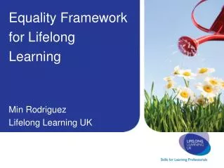 Equality Framework for Lifelong Learning Min Rodriguez Lifelong Learning UK