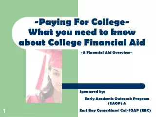 -Paying For College- What you need to know about College Financial Aid