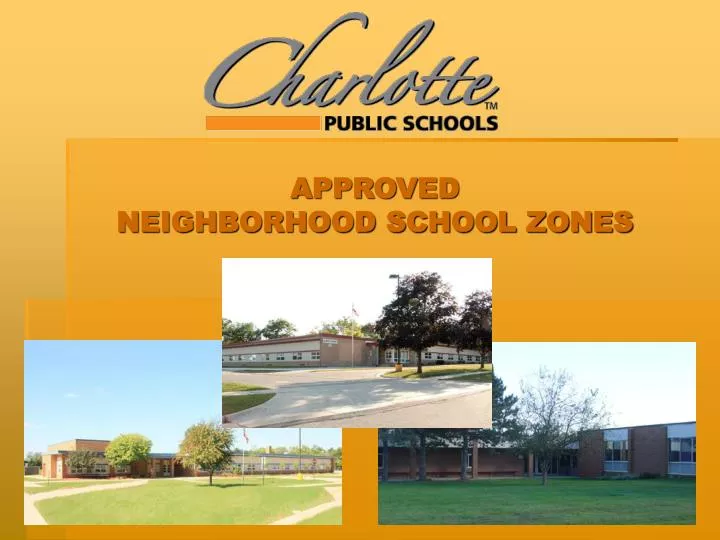 approved neighborhood school zones