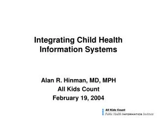 Integrating Child Health Information Systems