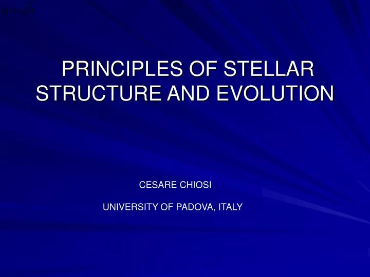 principles of stellar structure and evolution