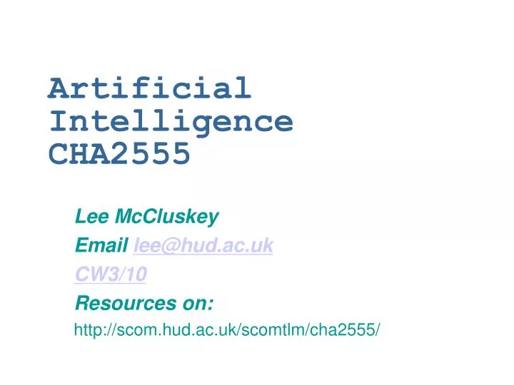 lee mccluskey email lee@hud ac uk cw3 10 resources on http scom hud ac uk scomtlm cha2555