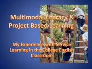 Multimodal Literacy &amp; Project Based Learning :