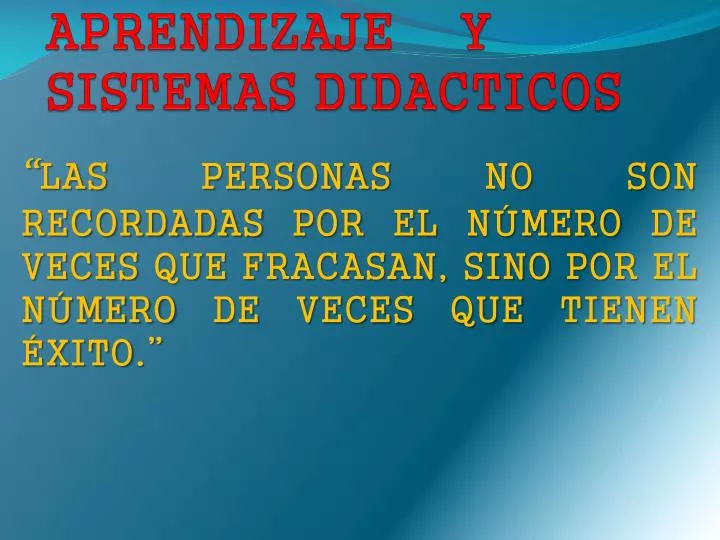 aprendizaje y sistemas didacticos