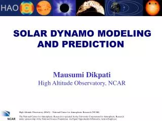 SOLAR DYNAMO MODELING AND PREDICTION
