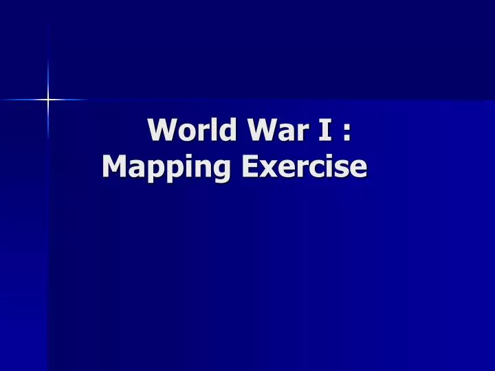 world war i mapping exercise