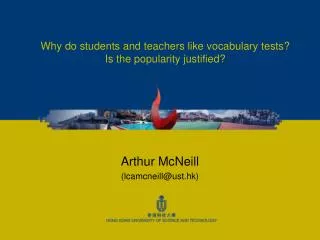 Why do students and teachers like vocabulary tests? Is the popularity justified?
