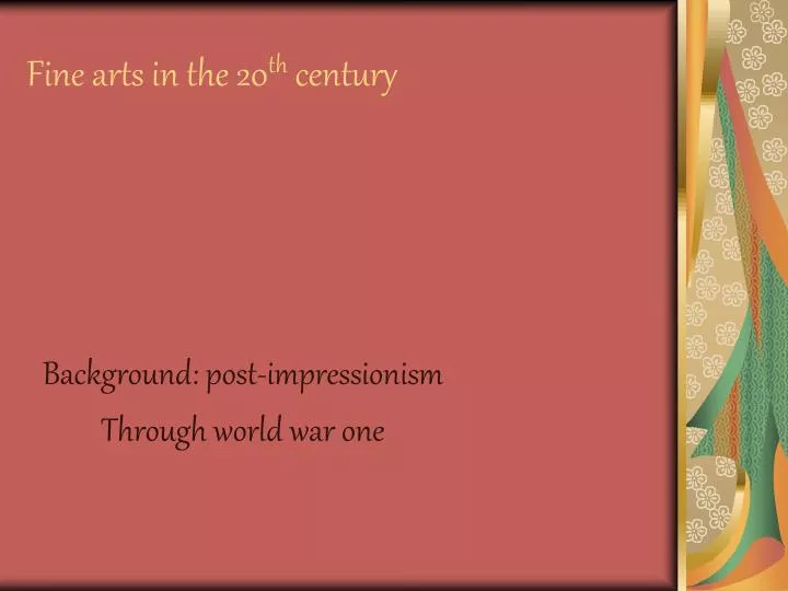 background post impressionism through world war one
