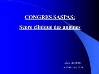 CONGRES SASPAS: Score clinique des angines