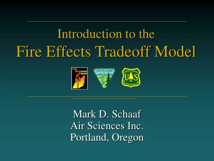 introduction to the fire effects tradeoff model