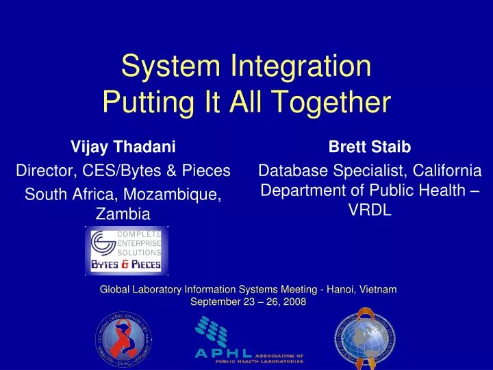 system integration putting it all together